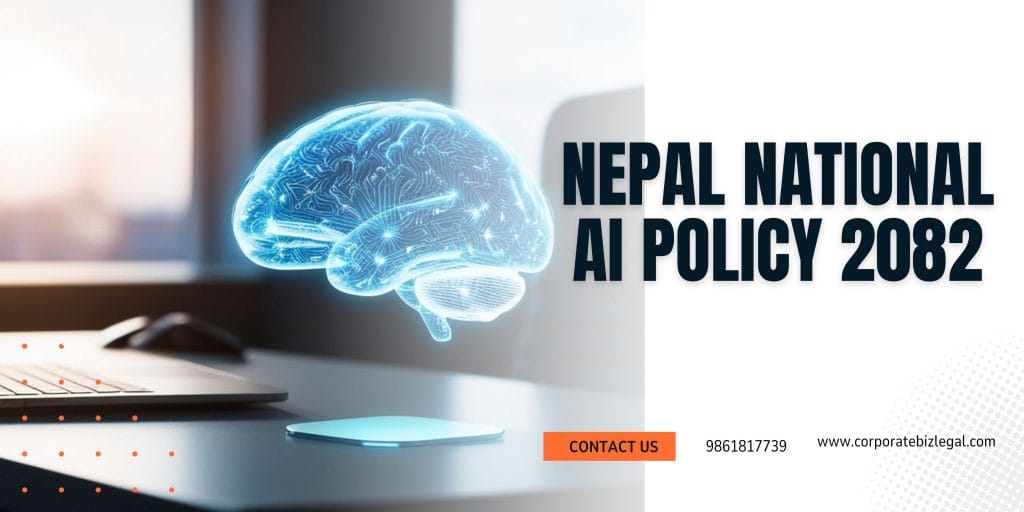 Nepal National AI Policy 2082 legal and regulatory framework for artificial intelligence governance and investment in Nepal